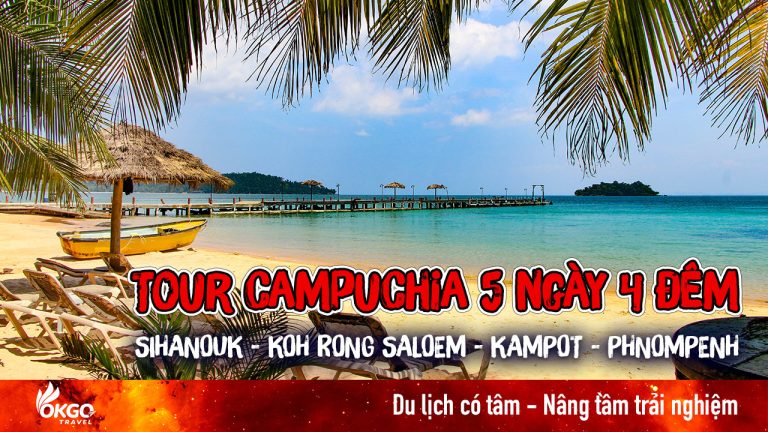 Tour Campuchia: Sihanouk - Koh Rong - Kampot - Phnom Penh